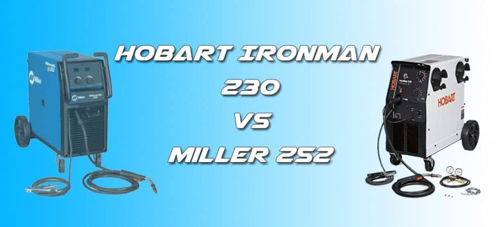 Similarities between miller 252 and Hobart ironman 230 machines