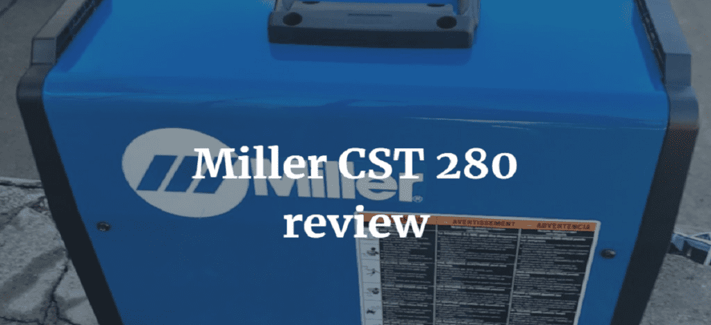 Miller CST 280 review